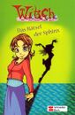 „W.i.t.c.h.: Das Rätsel der Sphinx“ (© Schneider Verlag)