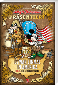 LTB präsentiert 3 Es war einmal in Amerika I (2016, © Egmont Ehapa)