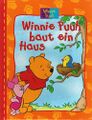 „Winnie Puuh baut ein Haus“