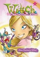 W.i.t.c.h. (Paperback) 16 Das kleinere Übel (??.11.2005, © Egmont Ehapa)
